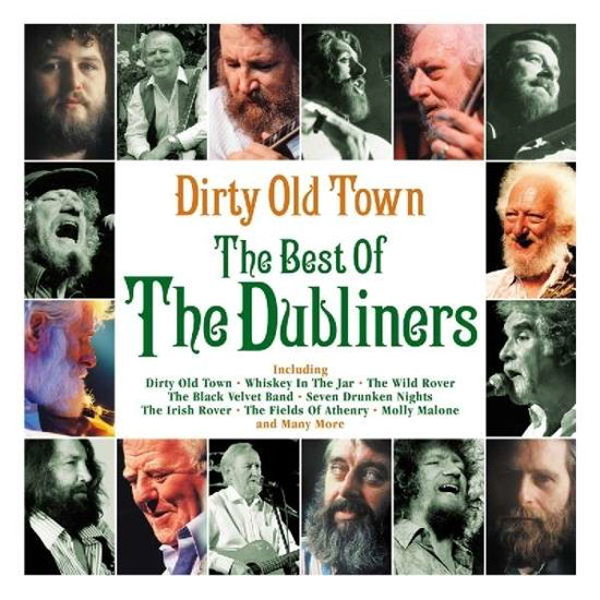 Dirty Old Town: The Best Of The Dubliners - Dubliners - Musik - NOT BAD - 5060381860049 - 8. April 2014