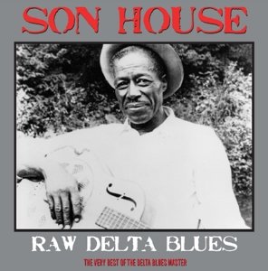 Cover for Son House · Raw Delta Blues Best Of (LP) (2014)