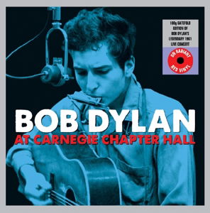 At Carnegie Chapter Hall - Bob Dylan - Muzyka - NOT NOW - 5060403742049 - 13 stycznia 2017