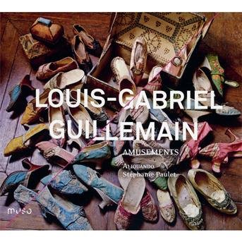 Cover for Guillermain / Aliquando / Paulet · Amusements (CD) (2012)