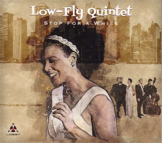 Cover for Low-fly Quintet · Stop for a While (LP) (2018)