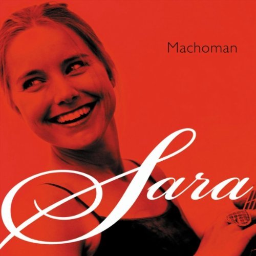 Cover for Sara · Machoman (CD) (2008)