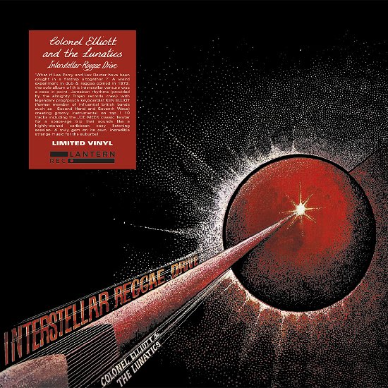 Cover for Colonel Elliott &amp; the Lunatics · Interstellar Reggae Drive (LP) (2022)