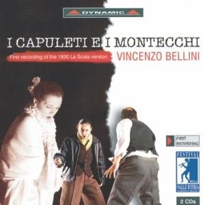 I Capuleti E I Montecchi - V. Bellini - Musik - DYNAMIC - 8007144605049 - May 19, 2006