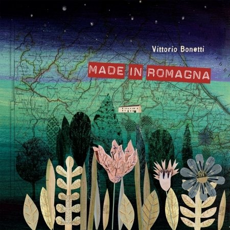 Cover for Vittorio Bonetti · Made in Romagna (CD) (2020)
