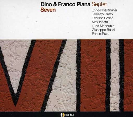 Cover for Piana, Dino &amp; Franco · Seven (CD) (2012)