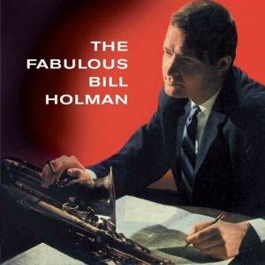 The Fabolous Bill Holman - Bill Holman - Music - JAZZ WORKSHOP - 8427328230049 - January 21, 2010