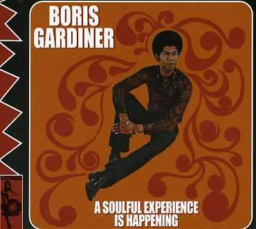 Cover for Boris Gardiner · Soulful Experience is Happening, a (CD) (2007)