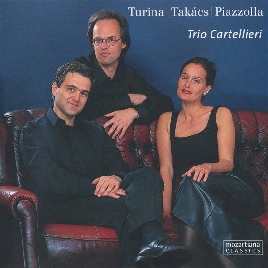 * Turina-Takács-Piazzolla - Trio Cartellieri - Musiikki - Mozartiana Classics - 9120008210049 - maanantai 26. helmikuuta 2018