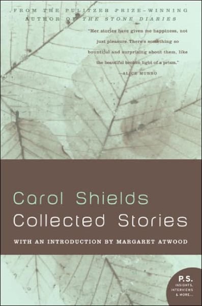 Cover for Carol Shields · Collected Stories (Paperback Book) (2005)