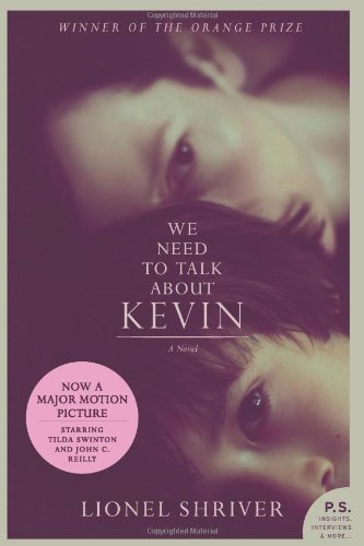 Cover for Lionel Shriver · We Need to Talk About Kevin tie-in: A Novel (Paperback Book) [Mti Rep edition] (2011)