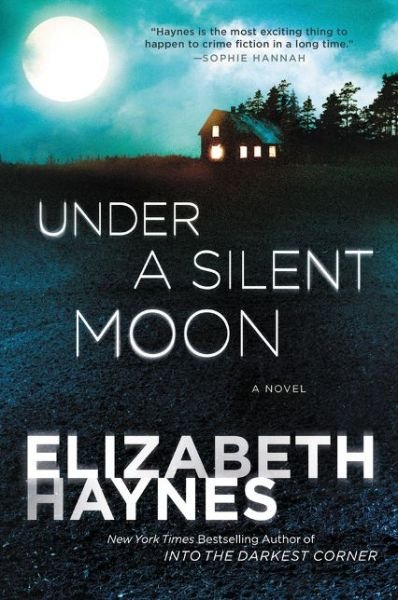 Cover for Elizabeth Haynes · Under a Silent Moon: A Novel - Briarstone (Paperback Book) (2015)