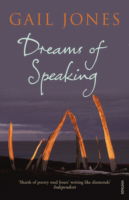 Cover for Gail Jones · Dreams of Speaking (Paperback Book) (2007)