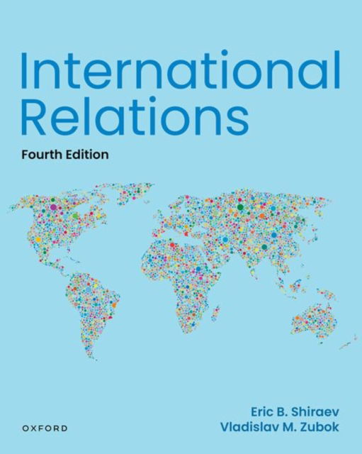 Cover for Eric Shiraev · International Relations, 4e (Pocketbok) [4 Revised edition] (2024)