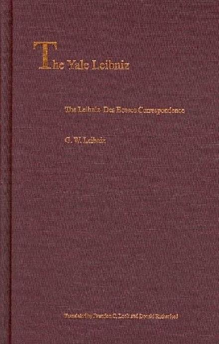 Cover for G. W. Leibniz · The Leibniz-Des Bosses Correspondence - The Yale Leibniz Series (Hardcover Book) (2007)