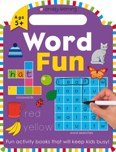 Priddy Learning: Word Fun - Wipe Clean Learning Books - Roger Priddy - Books - St. Martin's Publishing Group - 9780312522049 - May 9, 2017