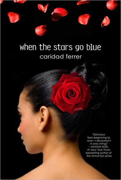 Cover for Caridad Ferrer · When the Stars Go Blue: a Novel (Paperback Book) [Original edition] (2010)