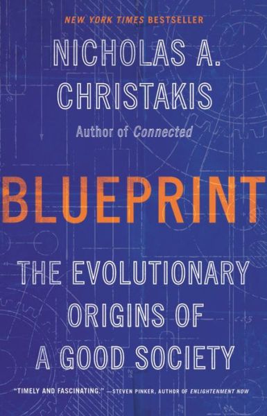 Cover for Nicholas A. Christakis · Blueprint: The Evolutionary Origins of a Good Society (Paperback Bog) (2020)