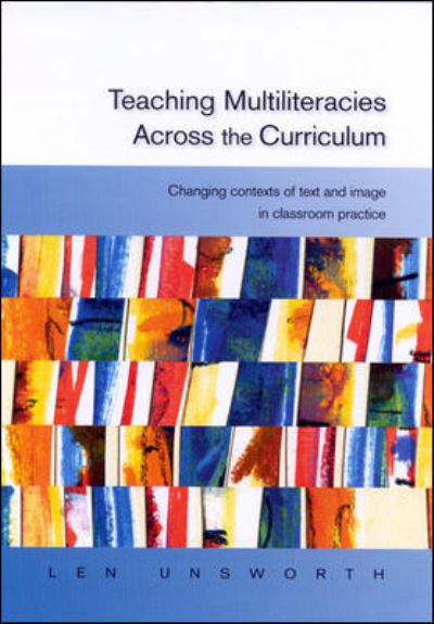 Cover for Len Unsworth · Teaching Multiliteracies Across the Curriculum (Paperback Book) [Ed edition] (2001)