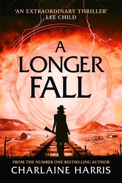 Cover for Charlaine Harris · A Longer Fall: a gripping fantasy thriller from the bestselling author of True Blood - Gunnie Rose (Paperback Book) (2020)
