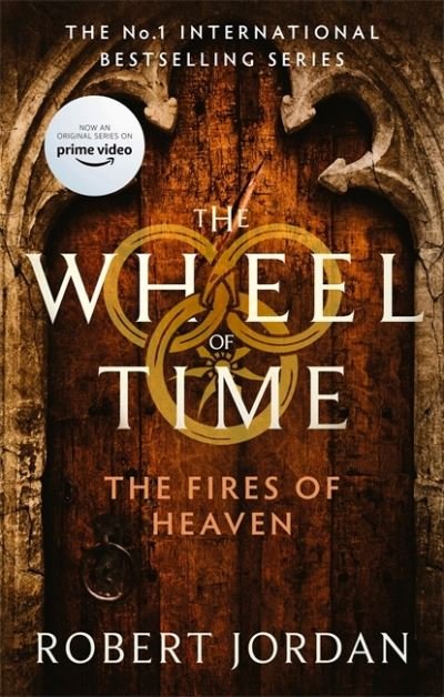 Cover for Robert Jordan · The Fires Of Heaven: Book 5 of the Wheel of Time (Now a major TV series) - Wheel of Time (Paperback Bog) (2021)