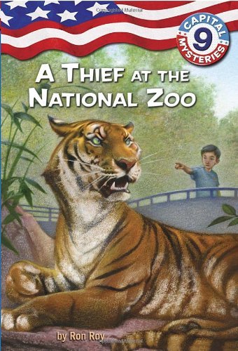 Cover for Ron Roy · Capital Mysteries #9: A Thief at the National Zoo - Capital Mysteries (Pocketbok) (2007)
