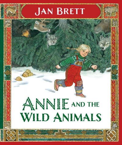 Cover for Jan Brett · Annie and the Wild Animals (Hardcover Book) [Reprint edition] (2012)