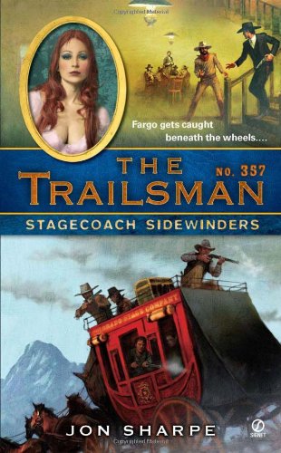 Cover for Jon Sharpe · The Trailsman #357: Stagecoach Sidewinders - Trailsman (Paperback Book) [Reissue edition] (2011)