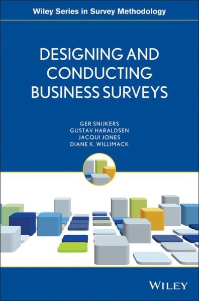 Cover for Ger Snijkers · Designing and Conducting Business Surveys - Wiley Series in Survey Methodology (Pocketbok) (2013)