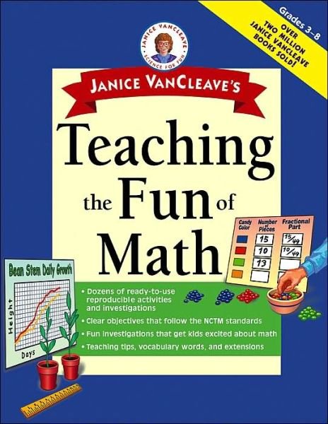 Cover for Janice VanCleave · Janice VanCleave's Teaching the Fun of Math (Paperback Book) (2005)