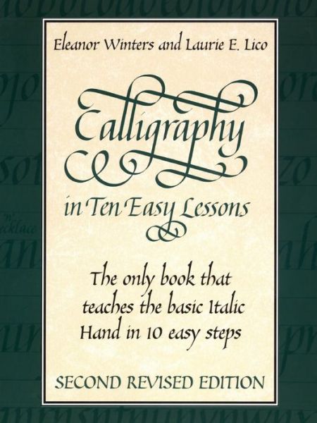 Cover for Eleanor Winters · Calligraphy in Ten Easy Lessons - Lettering, Calligraphy, Typography (Paperback Book) (2003)