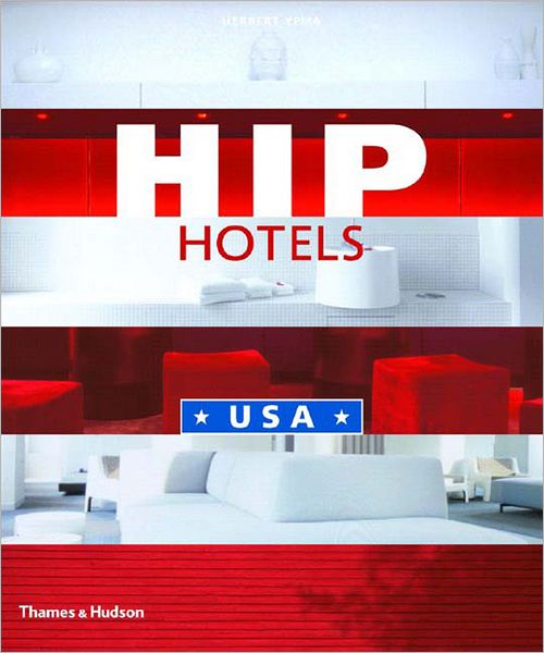 Cover for Herbert Ypma · Hip Hotels USA - Hip Hotels (Paperback Book) (2003)