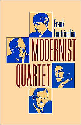 Cover for Frank Lentricchia · Modernist Quartet (Hardcover Book) (1994)