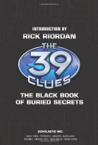 Cover for Scholastic Inc. · The 39 Clues: The Black Book of Buried Secrets - The 39 Clues (Hardcover Book) (2010)