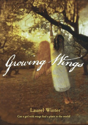 Cover for Laurel Winter · Growing Wings (Paperback Book) [Reprint edition] (2010)