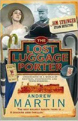 Cover for Andrew Martin · The Lost Luggage Porter - Jim Stringer (Pocketbok) [Main edition] (2007)