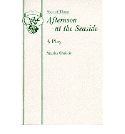 Cover for Agatha Christie · Afternoon at the Seaside: Play - Acting Edition S. (Paperback Book) (2017)