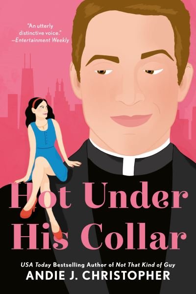 Cover for Andie J. Christopher · Hot Under His Collar (Pocketbok) (2021)