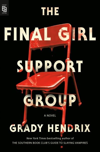 Cover for Grady Hendrix · The Final Girl Support Group (Taschenbuch) (2021)