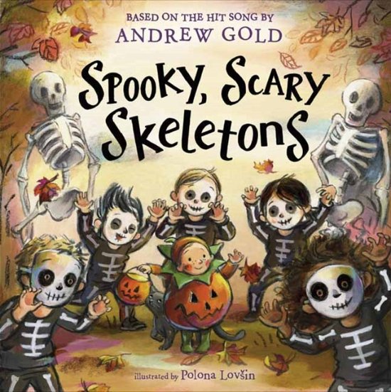 Cover for Andrew Gold · Spooky, Scary Skeletons (Hardcover Book) (2024)
