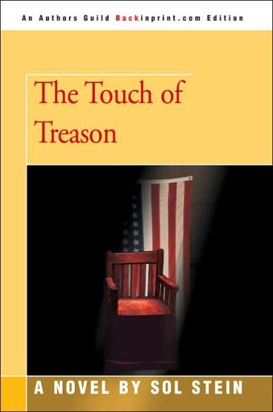 The Touch of Treason - Sol Stein - Książki - Backinprint.com - 9780595350049 - 14 maja 2005