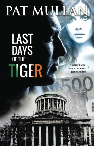 Cover for Pat Mullan · Last Days of the Tiger (Paperback Book) (2011)