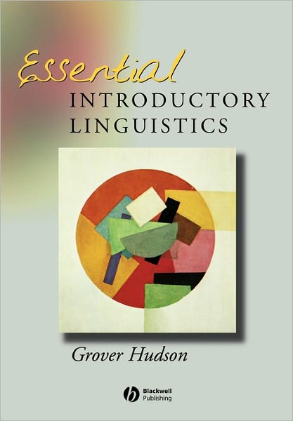 Cover for Hudson, Grover (Michigan State University) · Essential Introductory Linguistics (Paperback Book) (1999)