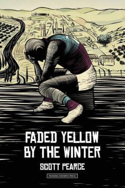 Cover for Scott Pearce · Faded Yellow by the Winter (Paperback Book) (2019)