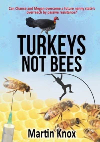 Cover for Martin Knox · Turkeys Not Bees (Book) (2022)