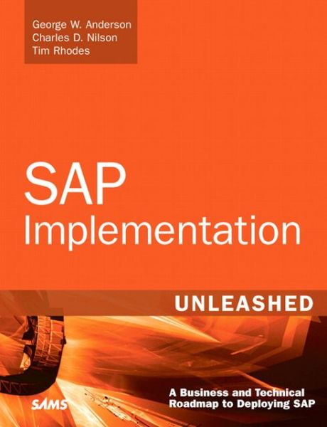 Cover for George Anderson · SAP Implementation Unleashed: A Business and Technical Roadmap to Deploying SAP - Unleashed (Paperback Book) (2009)