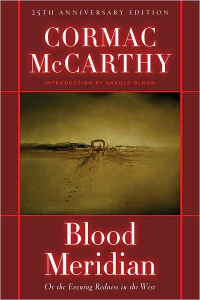 Cover for Cormac McCarthy · Blood Meridian: Or, the Evening Redness in the West - Modern Library (Inbunden Bok) [New edition] (2001)