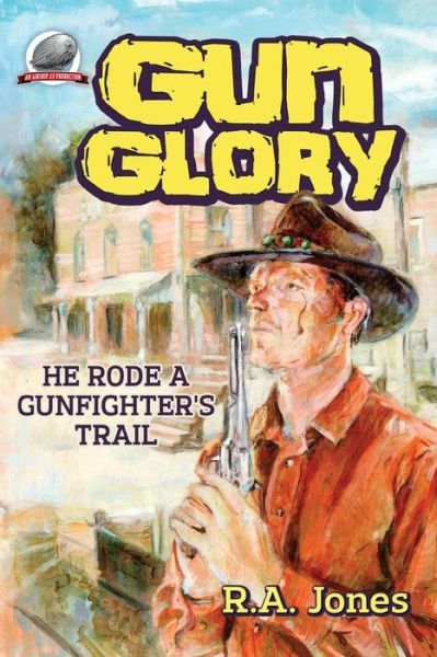 Cover for R.a. Jones · Gun Glory (Paperback Book) (2015)