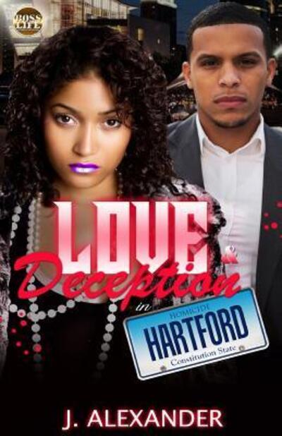 Cover for J Alexander · Love &amp; Deception in Homicide Hartford (Paperback Book) (2015)