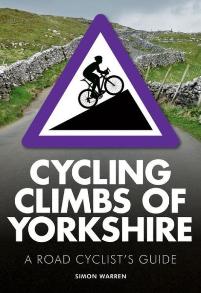 Cover for Simon Warren · Cycling Climbs of Yorkshire (Paperback Book) (2016)